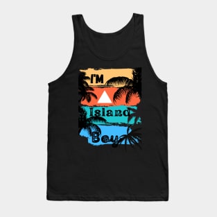 Im a island boy Tank Top